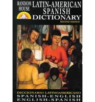 The Random House Latin-American Spanish Dictionary