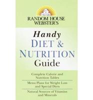 Random House Webster's Handy Diet & Nutrition Guide