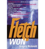 Fletch Won