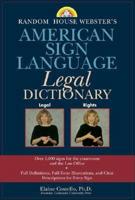 Random House Webster's American Sign Language Legal Dictionary