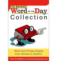 The Mavens' Word of the Day Collection