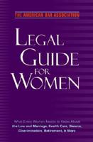 The American Bar Association Legal Guide for Women