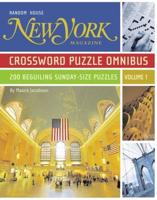 New York Magazine Crossword Puzzle Omnibus, Volume 1. NY Magazine