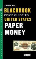The Official Blackbook Price Guide to United States Paper Money
