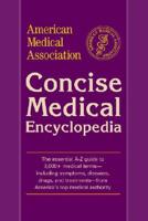 American Medical Association Concise Medical Encyclopedia