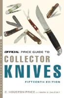 The Official Price Guide to Collector Knives, 15th Edition