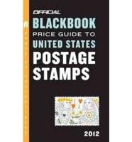 The Official Blackbook Price Guide to United States Postage Stamps 2012, 34th Edition