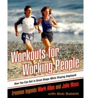 Workouts for Working People