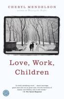 Love, Work, Children