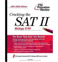 Cracking the Sat II. Biology E/M Subject Test