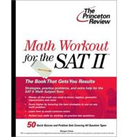 Math Workout for the SAT II