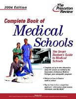 Complete Book of Medical Schools