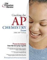 Cracking the Ap Chemistry Exam 2006-2007