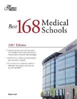 The Best 162 Medical Schools 2007