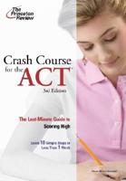 Crash Course for the ACT, 3rd Edition