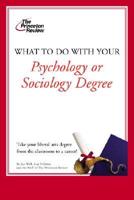 What to Do With Your Psychology or Sociology Degree