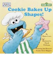 Cookie Bakes Up Shapes!