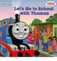 Let's Go to School With Thomas