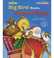 Big Bird Meets Santa Claus