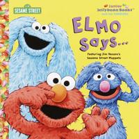 Elmo Says--
