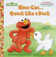 Elmo Can-- Quack Like a Duck