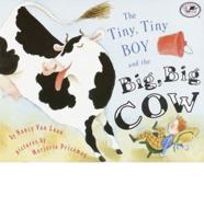 The Tiny, Tiny Boy and the Big Cow