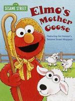 Elmo's Mother Goose (Sesame Street)