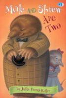 Mole and Shrew Are Two