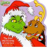 The Care and Feeding of a Grinch