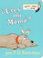 +Eres Tú Mi Mamá? (Are You My Mother? Spanish Edition)