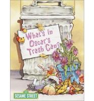 What's in Oscar's Trash Can?