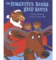 The Forgetful Bears Help Santa