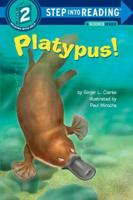Platypus! Step Into Reading(R)(Step 2)