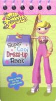 Betty Spaghetty's Super Cool Dress-Up Book