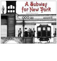 A Subway for New York