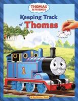 Keeping Track of Thomas (Thomas & Friends)