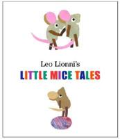 Leo Lionni's Little Mice Tales