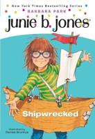 Junie B. Jones #23: Shipwrecked. A Stepping Stone Book (TM)