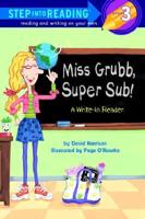 Miss Grubb, Super Sub!