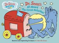 Dr. Seuss's All Aboard the Circus McGurkus!