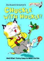 Richard Scarry's Chuckle With Huckle!