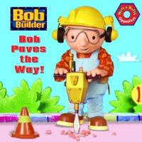 Bob Paves the Way!