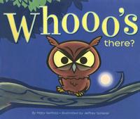 Whooo's There?