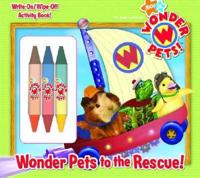 Wonder Pets to the Rescue! (Wonder Pets!)