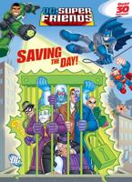 Saving the Day! (DC Super Friends)