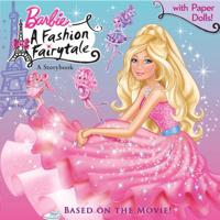 Barbie: Fashion Fairytale (Barbie)