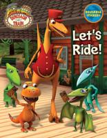 Let's Ride! (Dinosaur Train)