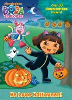 We Love Halloween! (Dora the Explorer)