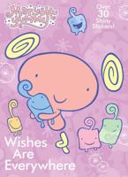 Wishes Are Everywhere (Maryoku Yummy)