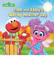 Elmo and Abby's Wacky Weather Day (Sesame Street)